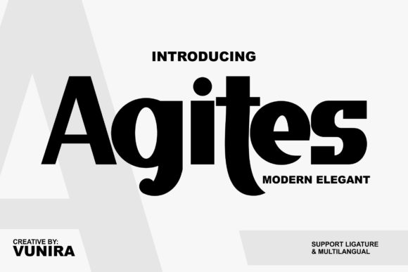 Agites: A Modern Display Font for Editorial Impact