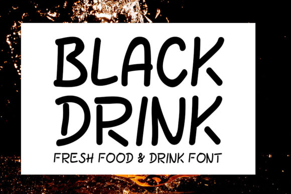 Black Drink: The Essential Display Font for Modern Marketing