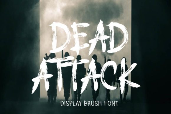 Dead Attack Font: A Bold Choice for Campaign Visuals