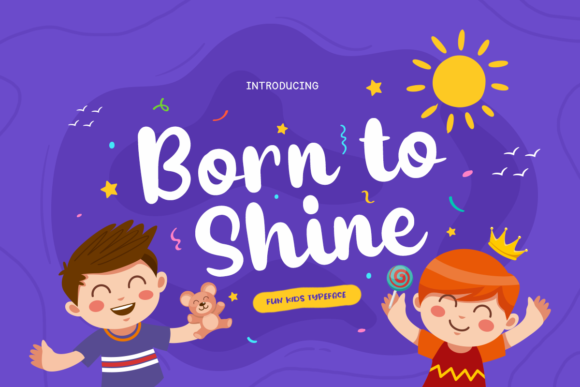 The Born to Shine Font: A Joyful Typeface for Your Craft Business