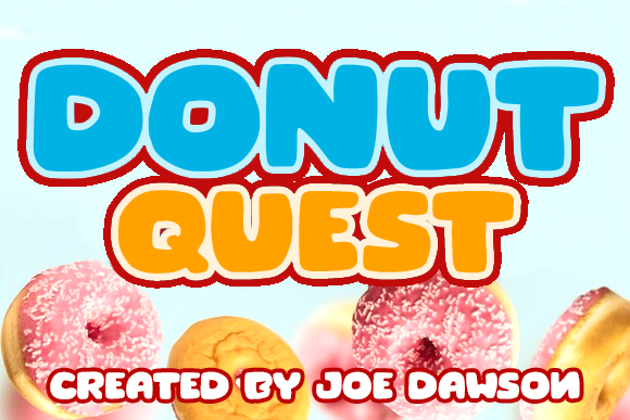 Why the Donut Quest Font Became My Campaign Secret Weapon